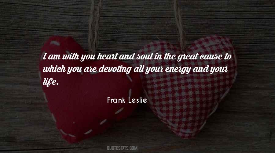 Soul And Energy Quotes #1365643