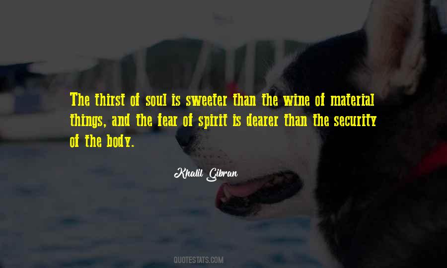 Soul And Spirit Quotes #136929