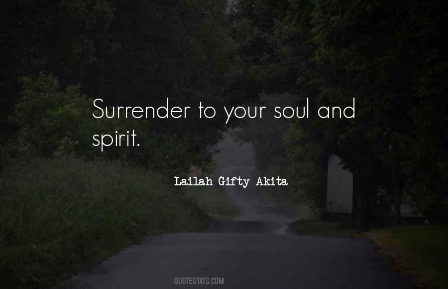 Soul And Spirit Quotes #805116