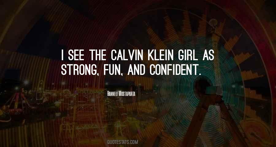 Quotes About Calvin Klein #1441618