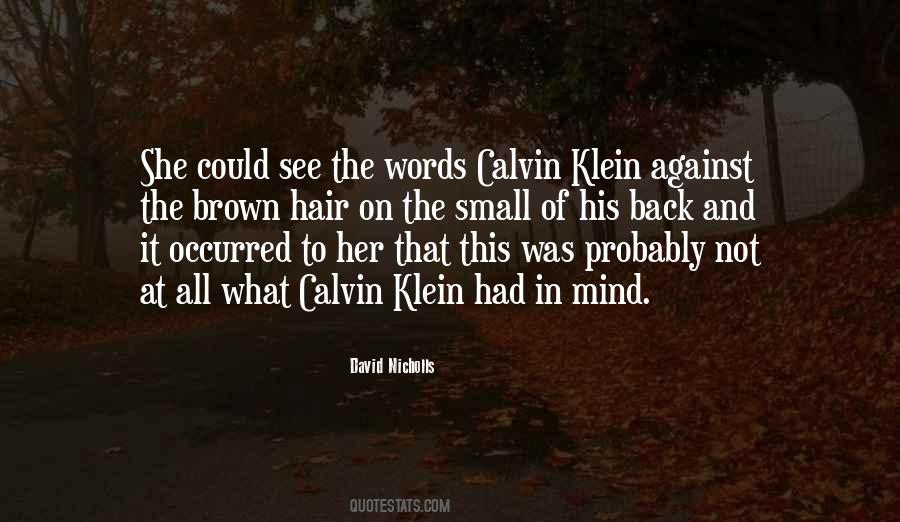 Quotes About Calvin Klein #1855084