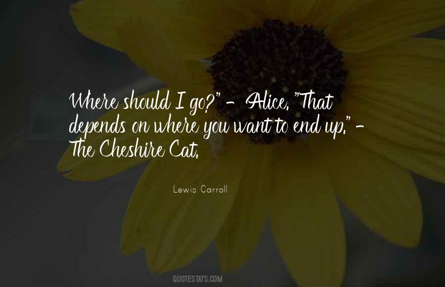 Quotes About Cheshire Cat #1648667