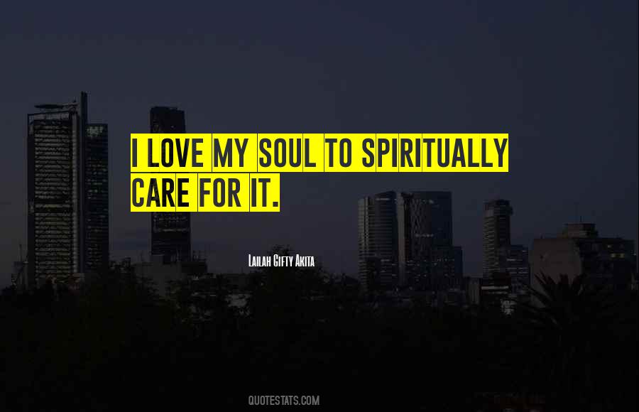 Soul Care Quotes #358913