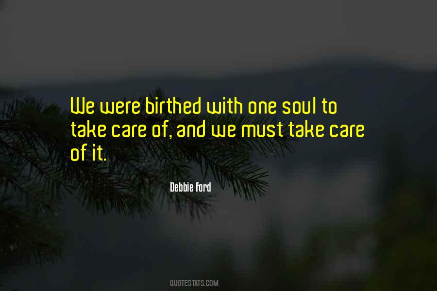 Soul Care Quotes #529679