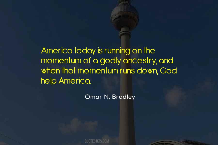 Quotes About Omar Bradley #1115323