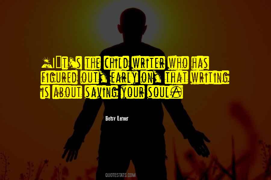 Soul Child Quotes #16239