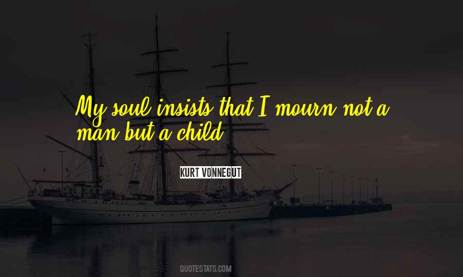 Soul Child Quotes #380707