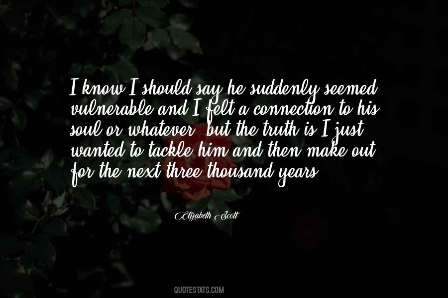 Soul Felt Quotes #267023
