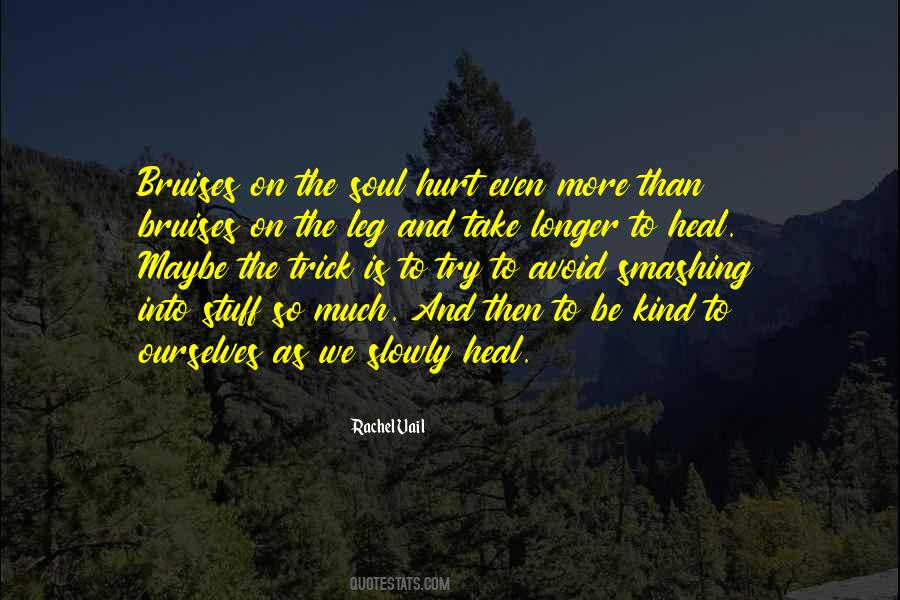 Soul Hurt Quotes #1846485