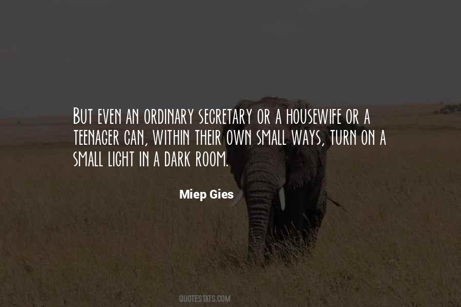 Quotes About Miep Gies #471607