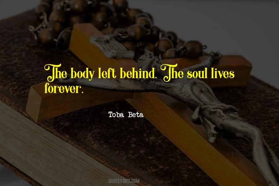 Soul Lives Forever Quotes #629