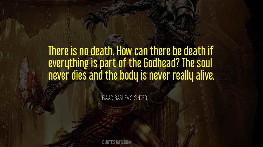 Soul Never Dies Quotes #595198