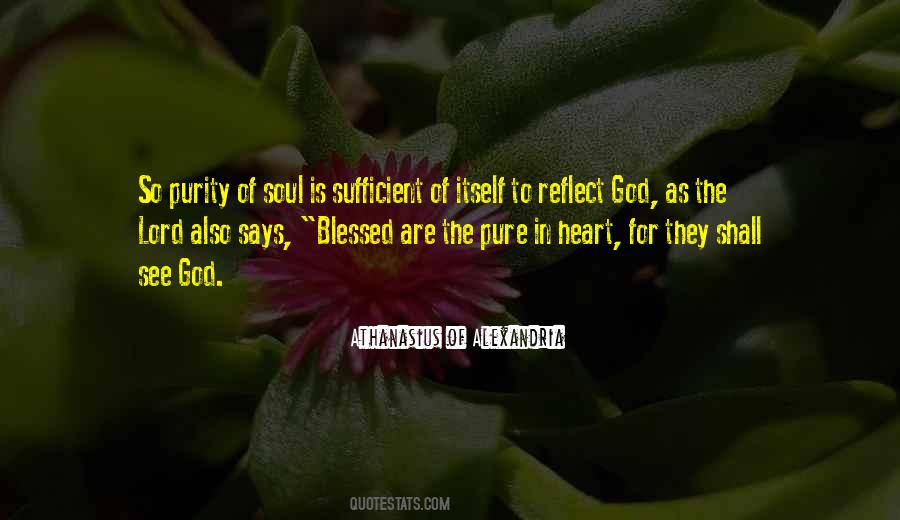 Soul Pure Quotes #805134