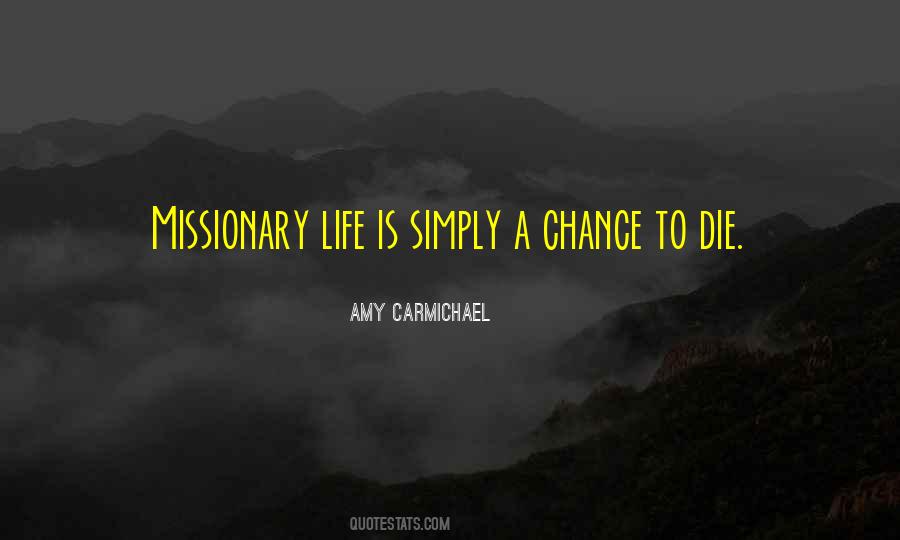 Quotes About Amy Carmichael #4163