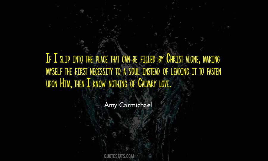 Quotes About Amy Carmichael #465953