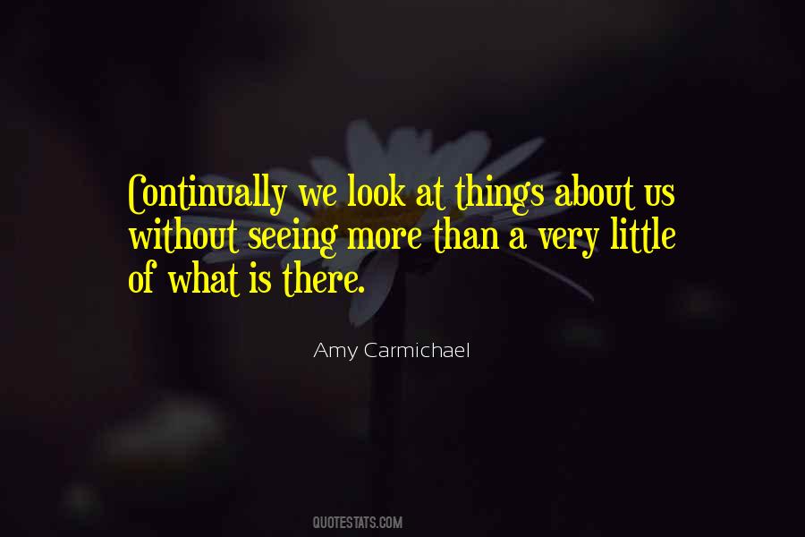 Quotes About Amy Carmichael #782755