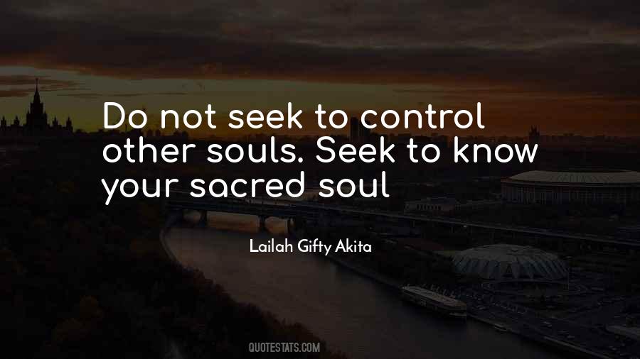 Soul Seeking Quotes #1451960