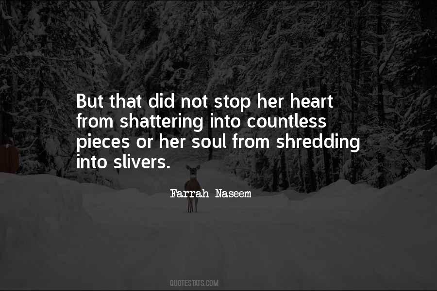 Soul Shattering Quotes #311902