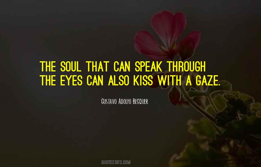 Soul Through The Eyes Quotes #1316542