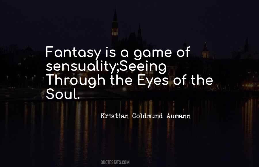 Soul Through The Eyes Quotes #381919