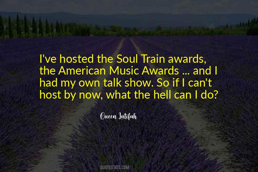 Soul Train Quotes #463612 Soul Train Quotes #463612