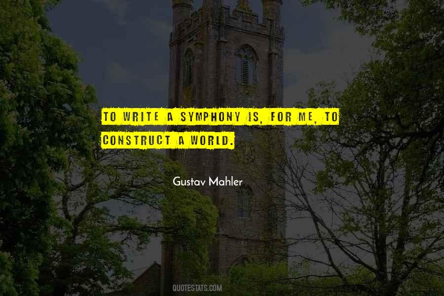 Quotes About Gustav Mahler #1474252