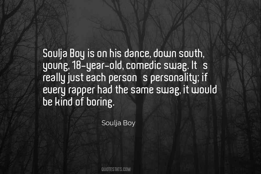 Soulja Quotes #727269