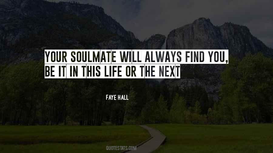 Soulmate Love Quotes #1274237