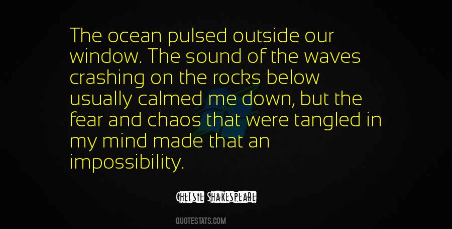 Sound Of Waves Crashing Quotes #1017579