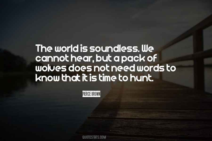 Soundless Quotes #1416301