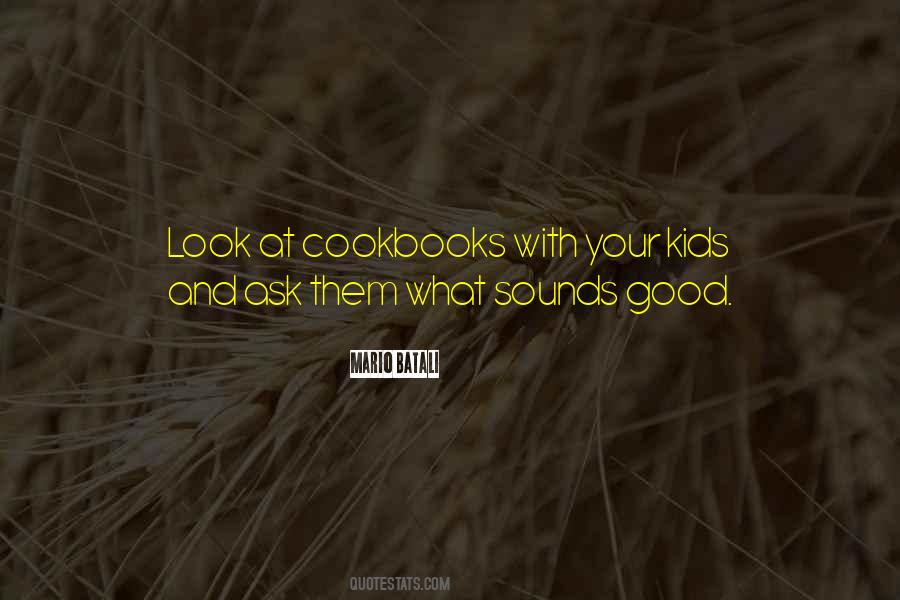 Sounds Good Quotes #814606