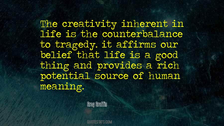 Source Of Creativity Quotes #1793946