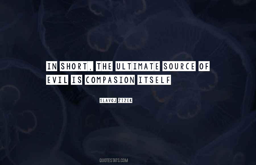 Source Of Evil Quotes #114012