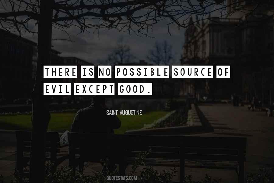 Source Of Evil Quotes #272086