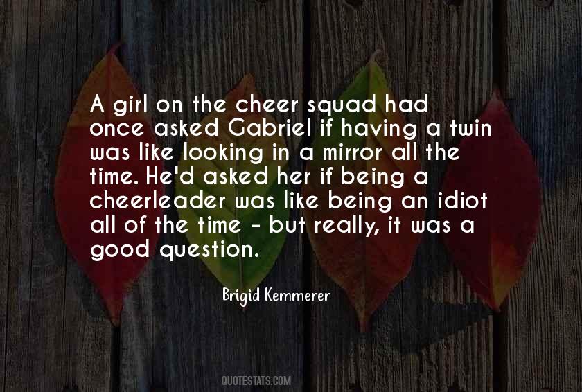 Quotes About Being The Good Girl #588287