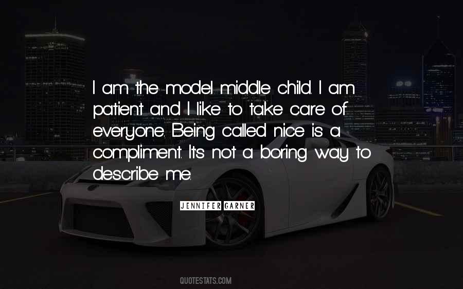 Quotes About Being The Middle Child #987033