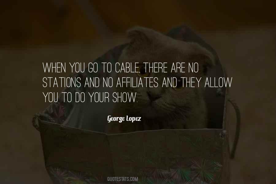 Quotes About George Lopez #1236086