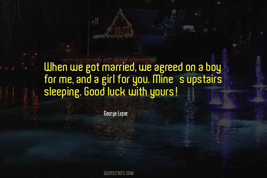 Quotes About George Lopez #1728283