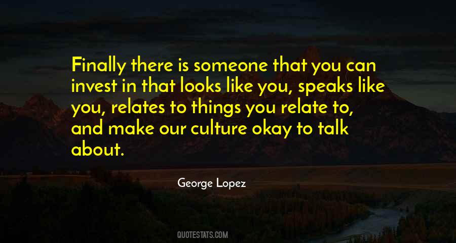 Quotes About George Lopez #653327