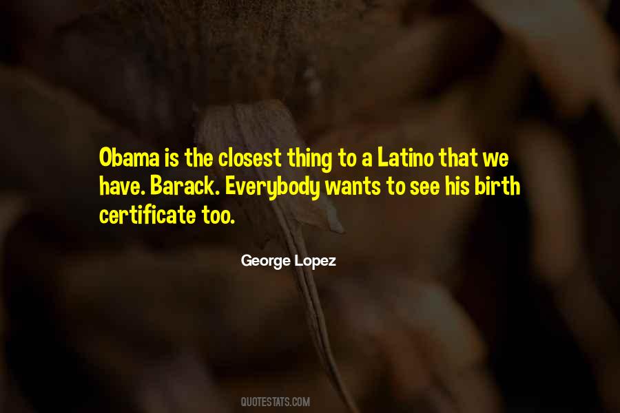 Quotes About George Lopez #688121