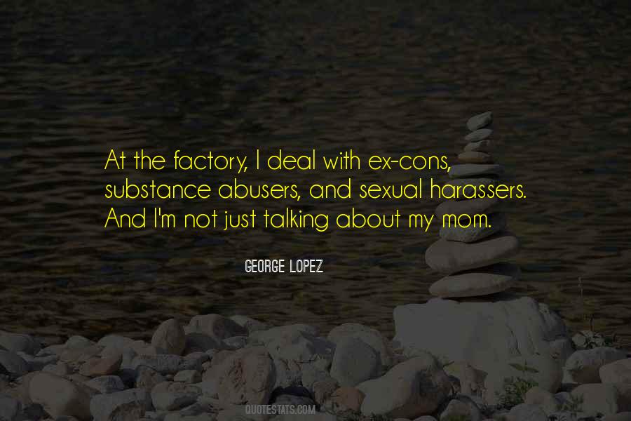 Quotes About George Lopez #722513