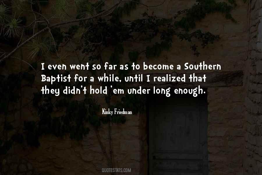 Southern Baptist Quotes #29157