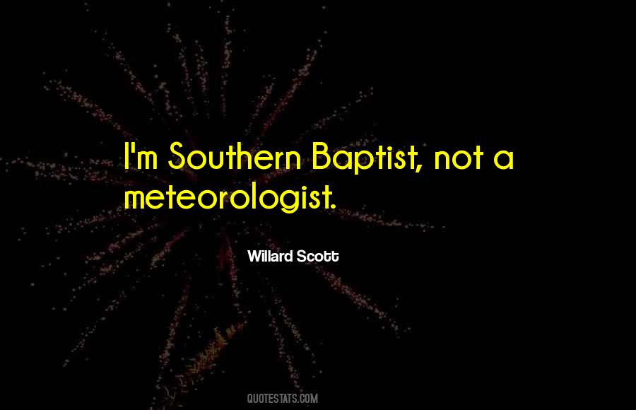 Southern Baptist Quotes #481490