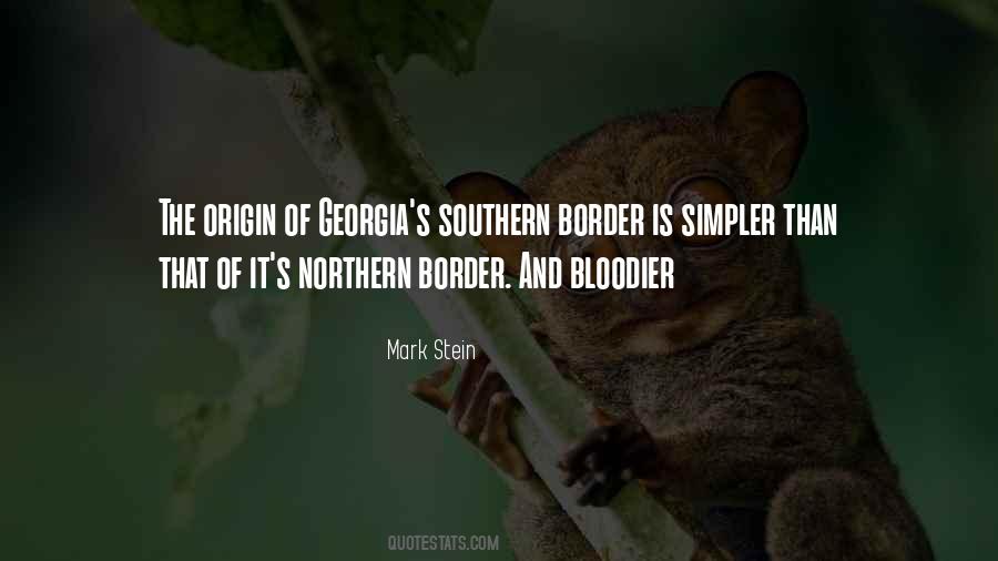 Southern Georgia Quotes #1878077