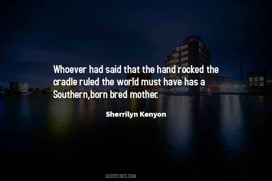 Southern Quotes #148534 Southern Quotes #148534