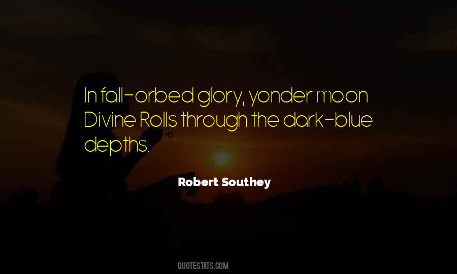 Southey Quotes #288071