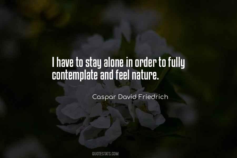Quotes About Alone In Nature #262980