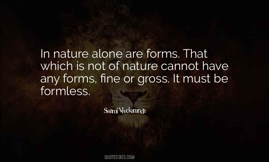 Quotes About Alone In Nature #787364