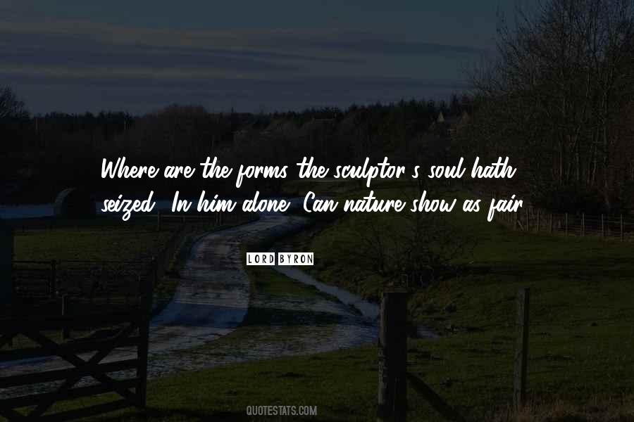 Quotes About Alone In Nature #986640