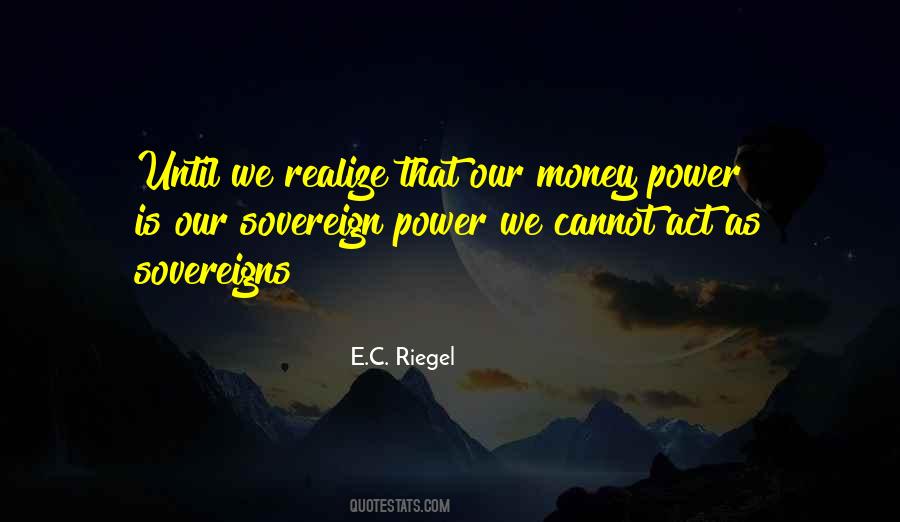 Sovereign Power Quotes #1434102